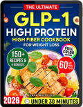 GLP-1 High Protein High Fiber Cookbook for weight loss