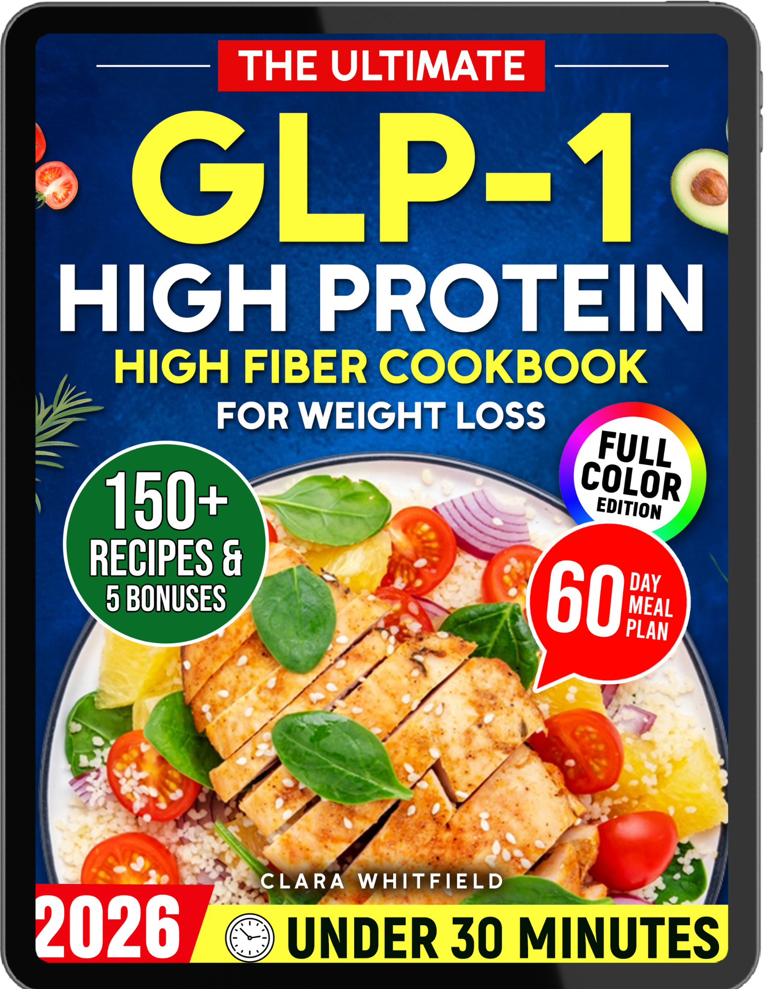 GLP-1 High Protein High Fiber Cookbook for weight loss