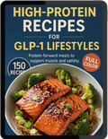 High Protein Recipes for GLP-1 Lifestyle