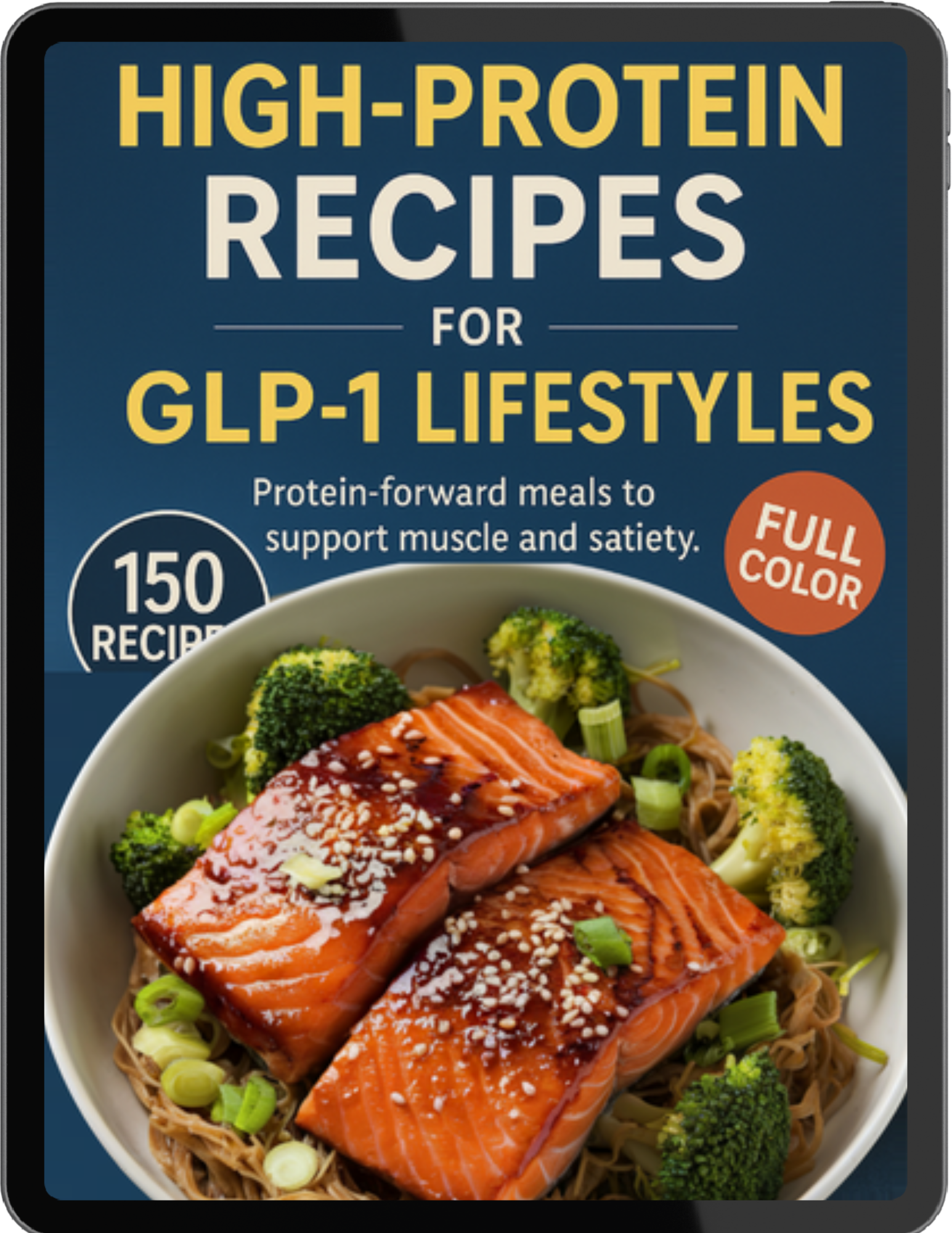 High Protein Recipes for GLP-1 Lifestyle